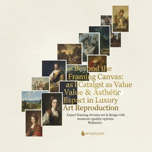 Oltre la Tela: L'Importanza della Cornice come Catalizzatore di Valore e Impatto Estetico nelle Riproduzioni d'Arte di Lusso