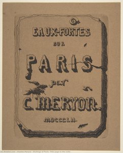 Etchings of Paris; Title page to the suite - Charles Meryon